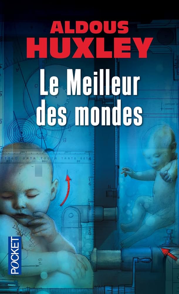 Le Meilleur des mondes – Aldous Huxley