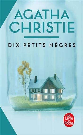 Dix Petits Nègres – Agatha Christie