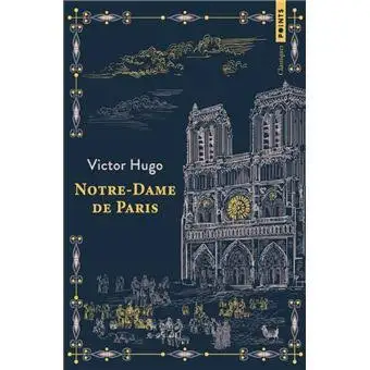 Notre-Dame de Paris – Victor Hugo
